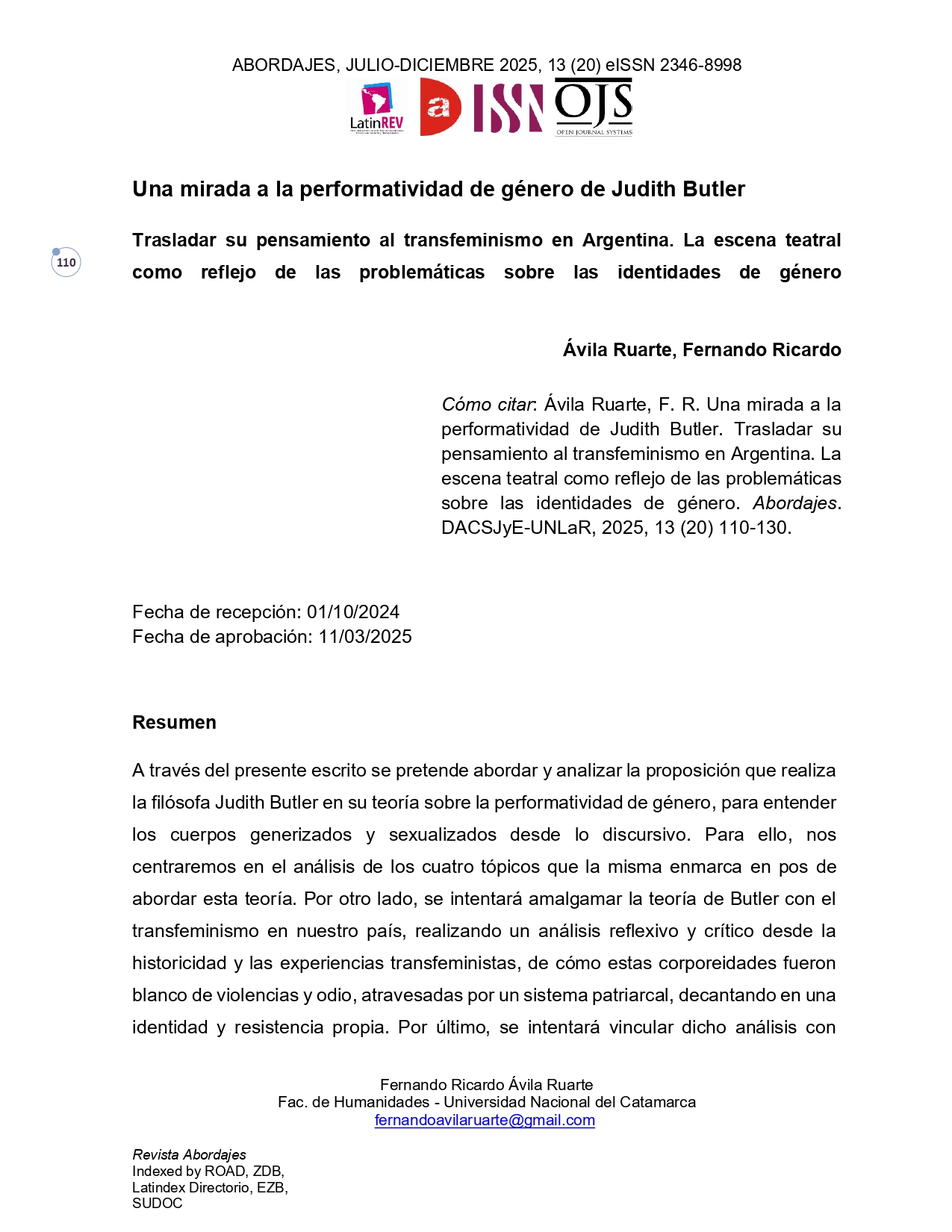 Una mirada a la performatividad de género de Judith Butler. Trasladar su pensamiento al transfeminismo en Argentina. La escena teatral como reflejo de las problemáticas sobre las identidades de género